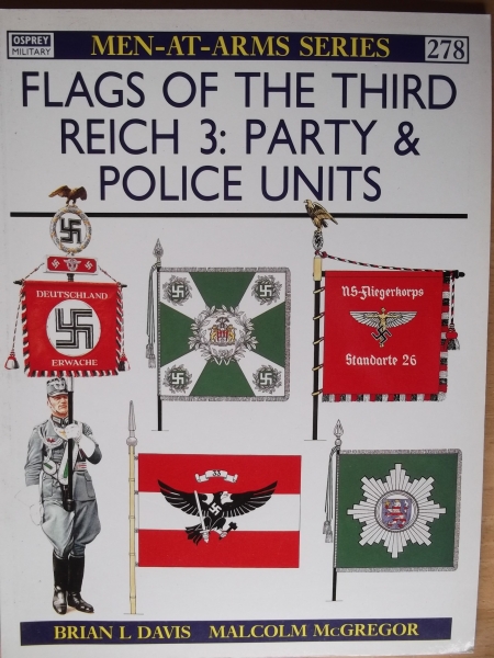 OSPREY Books 278. FLAGS OF THE THIRD REICH 3 - PARTY POLICE UNITS